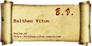 Balthes Vitus névjegykártya